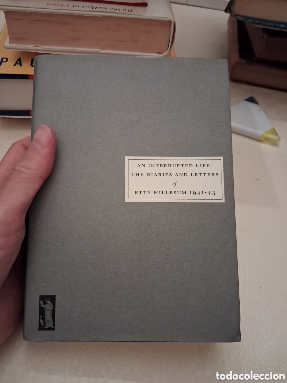 Libros de segunda mano: An Interrupted Life: Diaries and Letters of Etty Hillesum, 1941-43