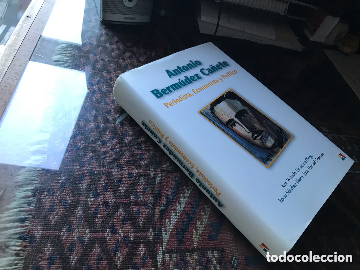 Libros de segunda mano: Antonio Berm&uacute;dez Ca&ntilde;ete. Periodista, economista y pol&iacute;tico