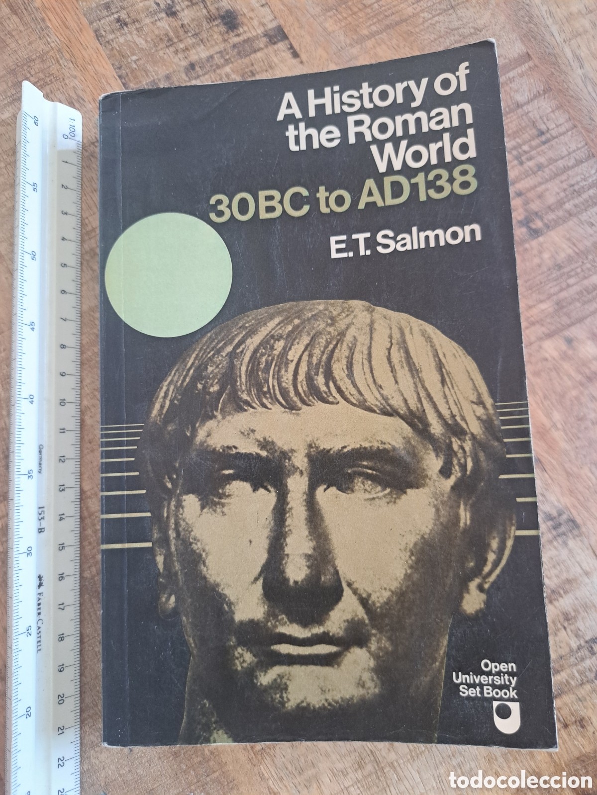 Libros de segunda mano: Jml A history of the Roman World. 30bc to ad138. E. T. Salmon. Open university set book 1977. Ingles