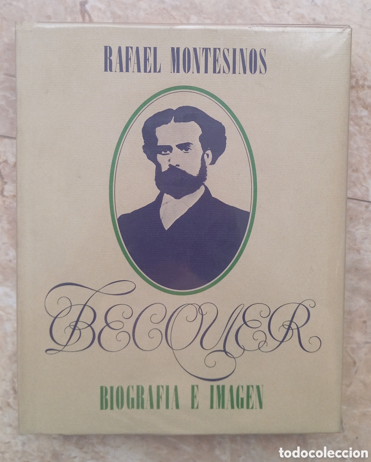 Libros de segunda mano: BECQUER BIOGRAFIA E IMAGEN RAFAEL MONTESINOS
