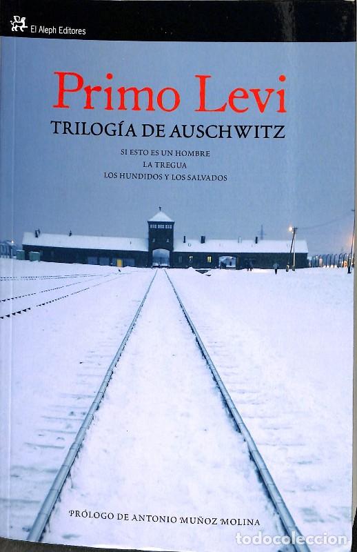 Libros de segunda mano: Trilog&iacute;a de Auschwitz: Si esto es un hombre / La tregua / Los hundidos y los Salvados - Primo Levi