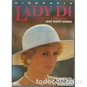 Libros de segunda mano: Lady DI - Jose Marti Gomez - Ediciones B - Primer Plano, 19
