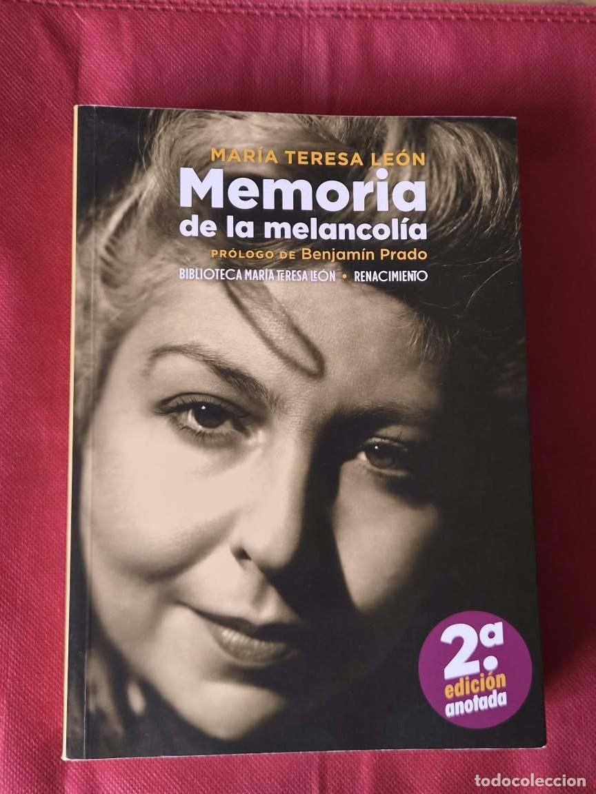 Libros de segunda mano: Memoria de la melancol&iacute;a - Mar&iacute;a Teresa Le&oacute;n - 2021 - Ed Renacimiento
