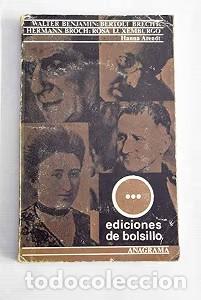 Second hand books: Walter Benjamin, Bertolt Brecht, Hermann Broch, Rosa Luxemburg - Hanna Arendt - Anagrama