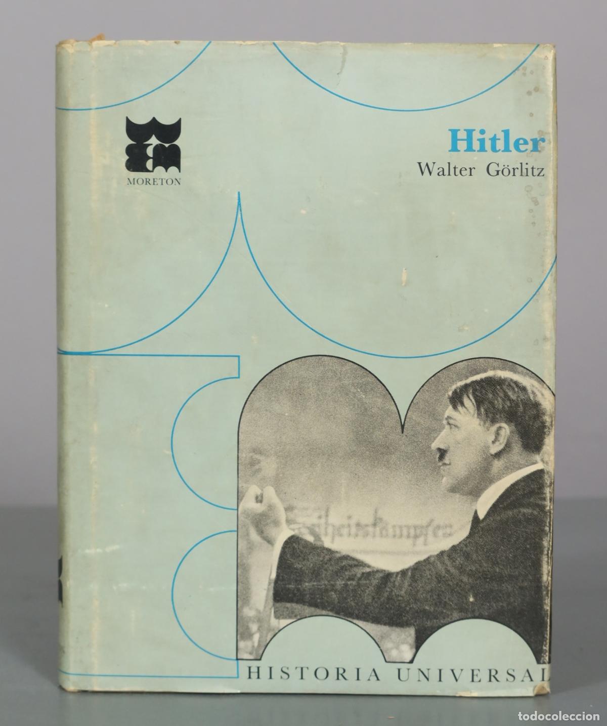 Libros de segunda mano: Hitler - Walter G&ouml;rlitz - Editorial Moreton