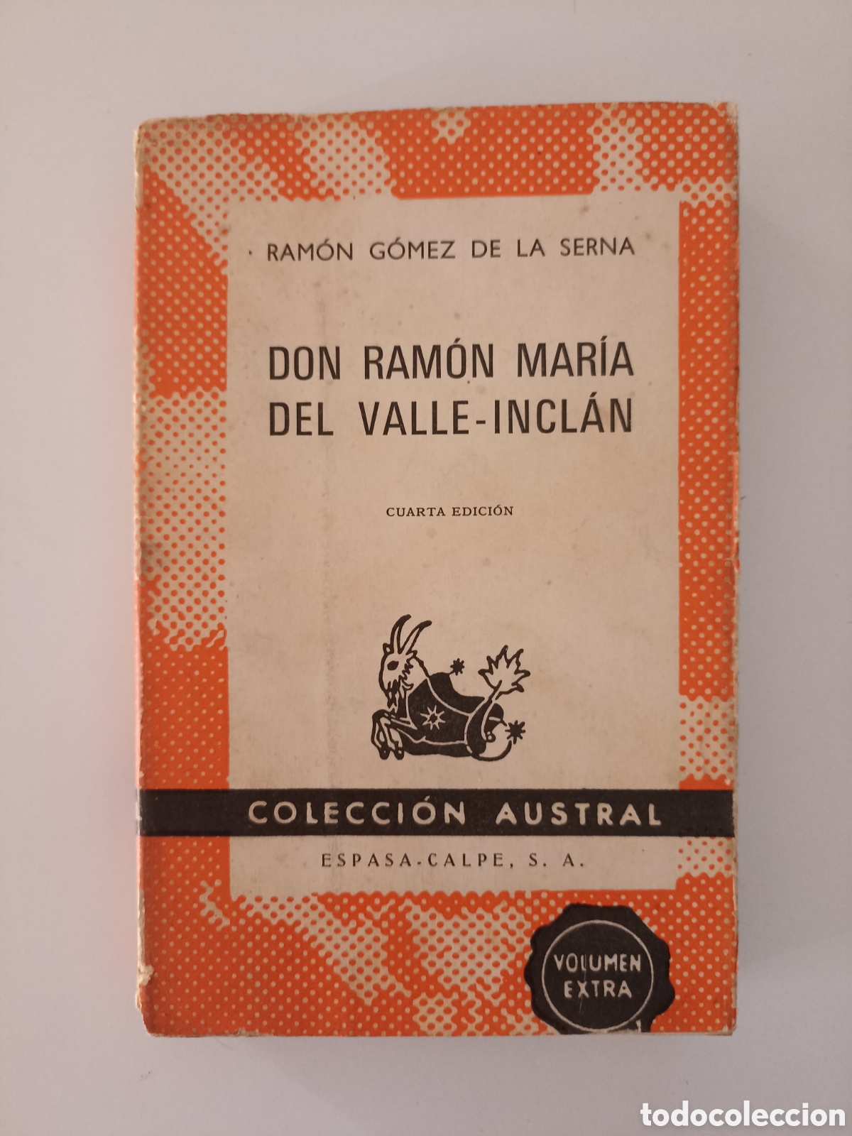 Libros de segunda mano: Ram&oacute;n G&oacute;mez de la Serna - Don Ram&oacute;n Mar&iacute;a del Valle-Incl&aacute;n (Espasa-Calpe, Austral, 1969)