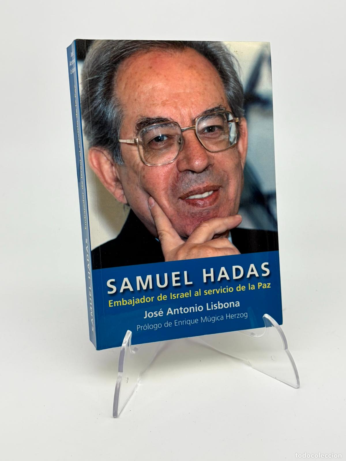 Libros de segunda mano: Samuel Hadas. Embajador de Israel al servicio de la Paz - Lisbona, Jos&eacute; Antonio