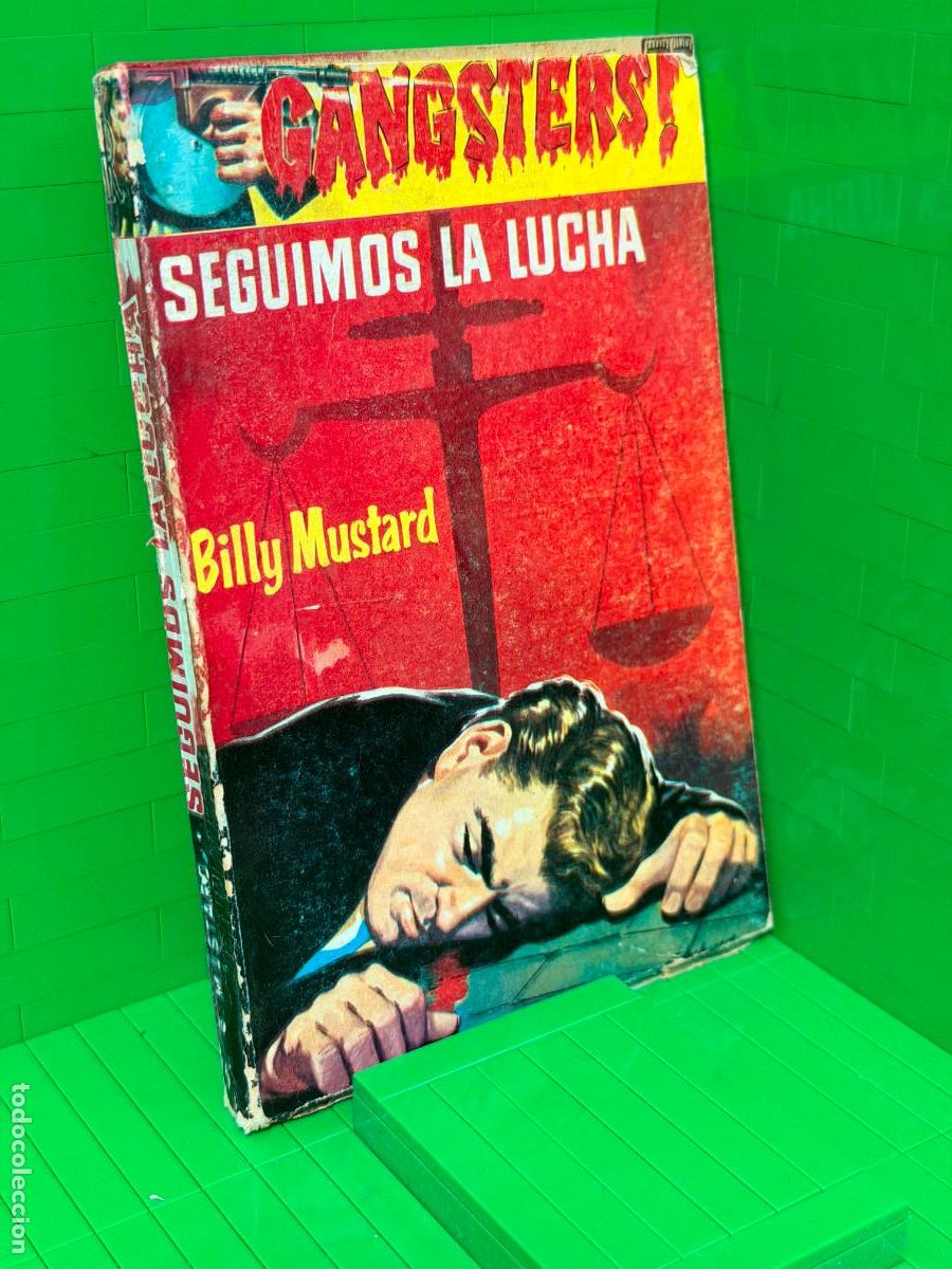 Libros de segunda mano: SEGUIMOS LA LUCHA GANGSTERS &ndash; BILLY MUSTARD