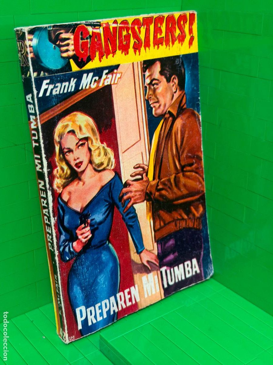 Libros de segunda mano: PREPAREN MI TUMBA GANGSTERS &ndash; FRANK MC FAIR