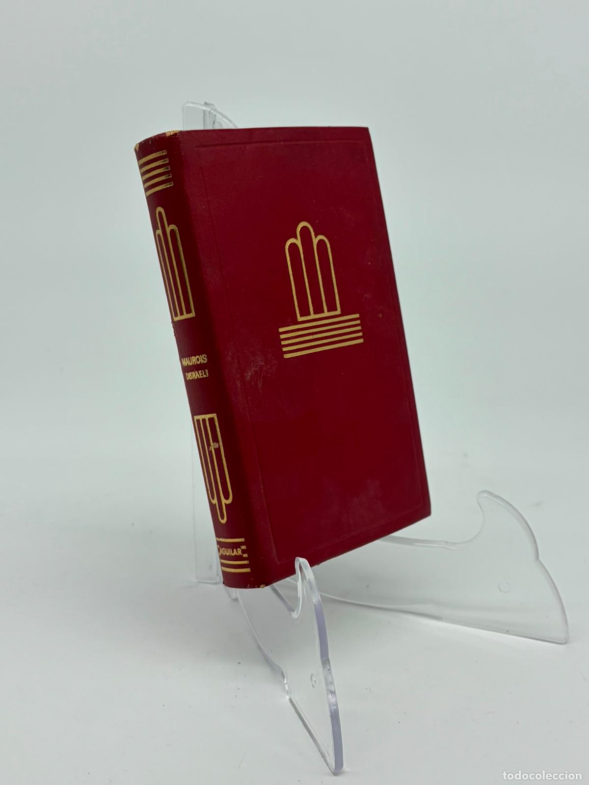 Libros de segunda mano: DISRAELI - MAUROIS, ANDR&Eacute;. AGUILAR 1973. CRISOL LITERARIO 50
