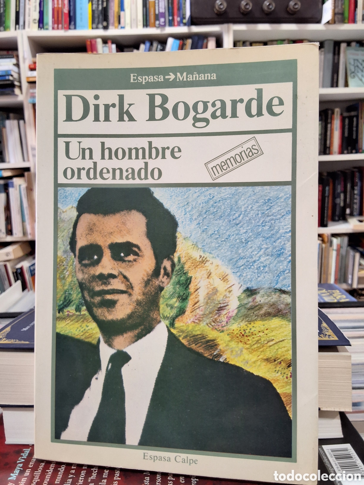 Libros de segunda mano: UN HOMBRE ORDENADO - DIRK BOGARDE - ACTOR - CINE - ENV&Iacute;O DESDE 1,50 &euro;