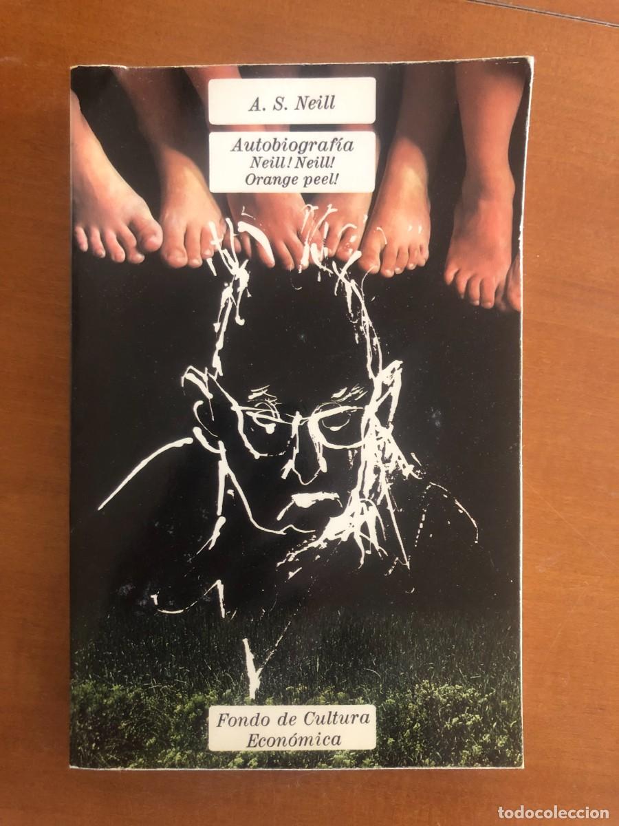 Libros de segunda mano: Autobiograf&iacute;a Neill!, Neill! Orange peel!