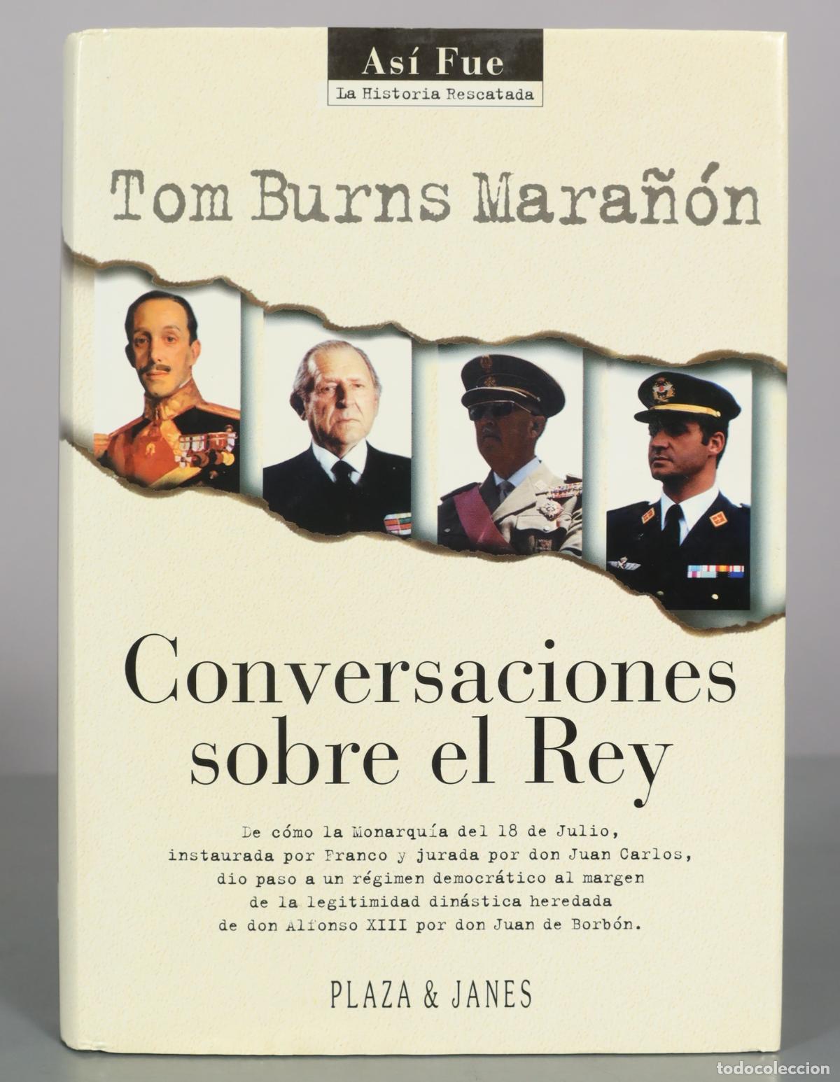 Libros de segunda mano: Conversaciones sobre el Rey - Tom Burns Mara&ntilde;&oacute;n - Plaza & Jan&eacute;s