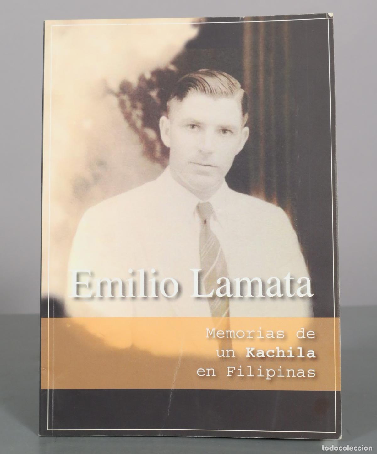 Libros de segunda mano: Memorias de un Kachila en Filipinas - Emilio Lamata