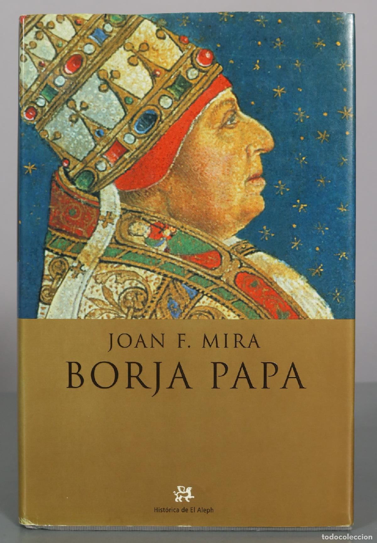 Libros de segunda mano: Borja Papa - Joan F. Mira - El Aleph