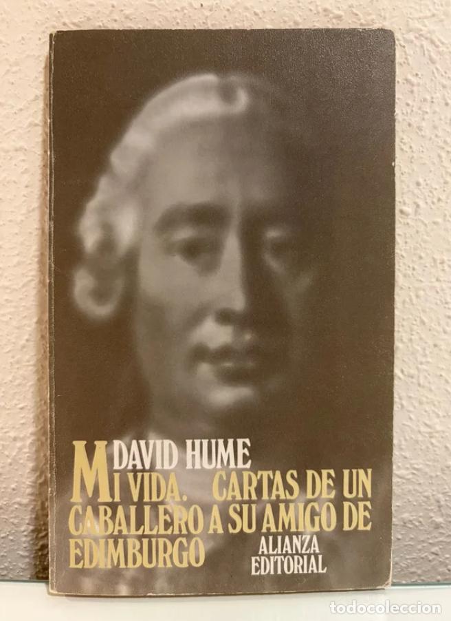 Libros de segunda mano: Hume, David: Mi vida, Cartas de un caballero a su amigo