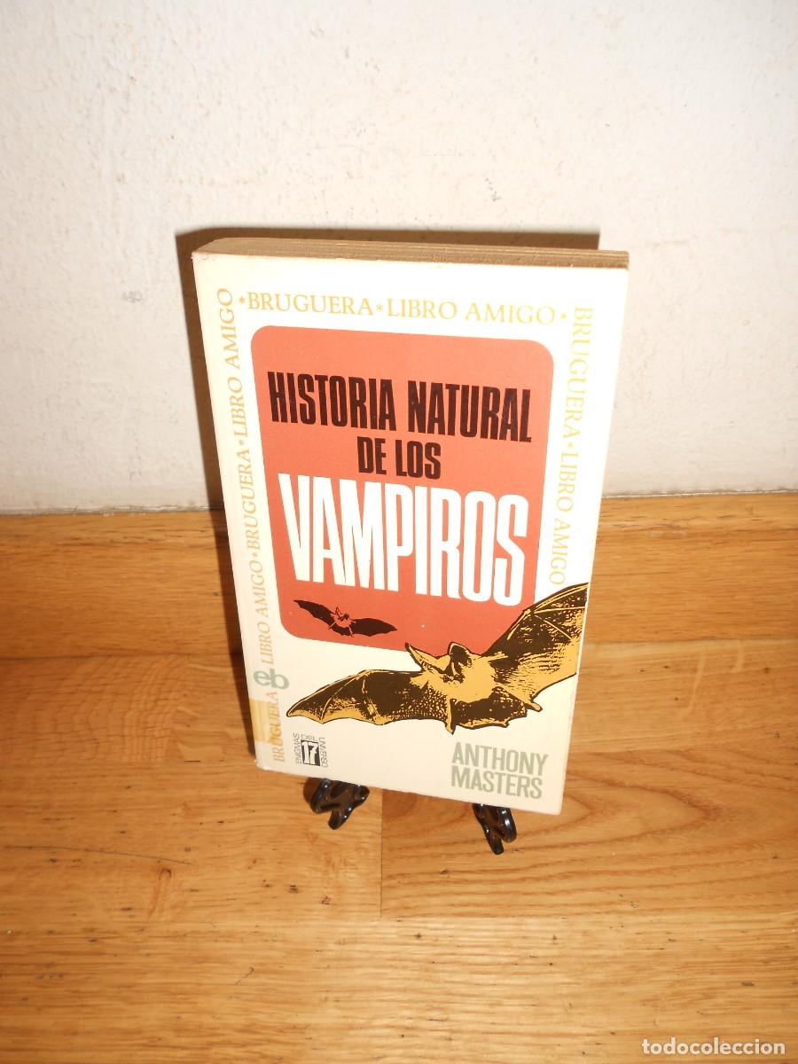 Libros de segunda mano: HISTORIA NATURAL de los VAMPIROS - ANTHONY MASTERS - LIBRO - 1&euro;y+