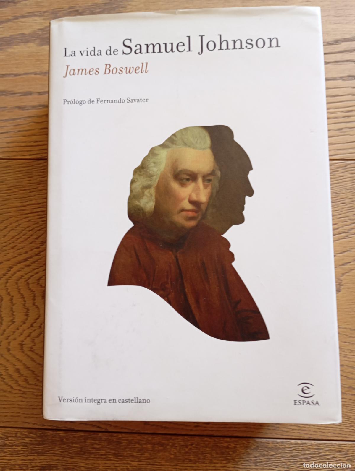 Libros de segunda mano: La vida de Samuel Johnson - James Boswell - ESPASA. INTEGRA