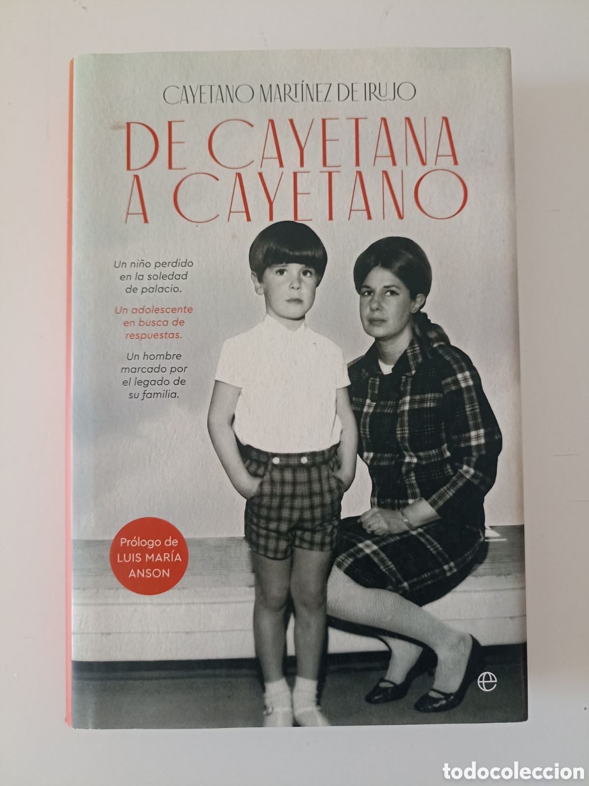 Libros de segunda mano: Cayetano Mart&iacute;nez de Irujo - De Cayetana a Cayetano (La esfera de los libros, 2019) Primera edici&oacute;n