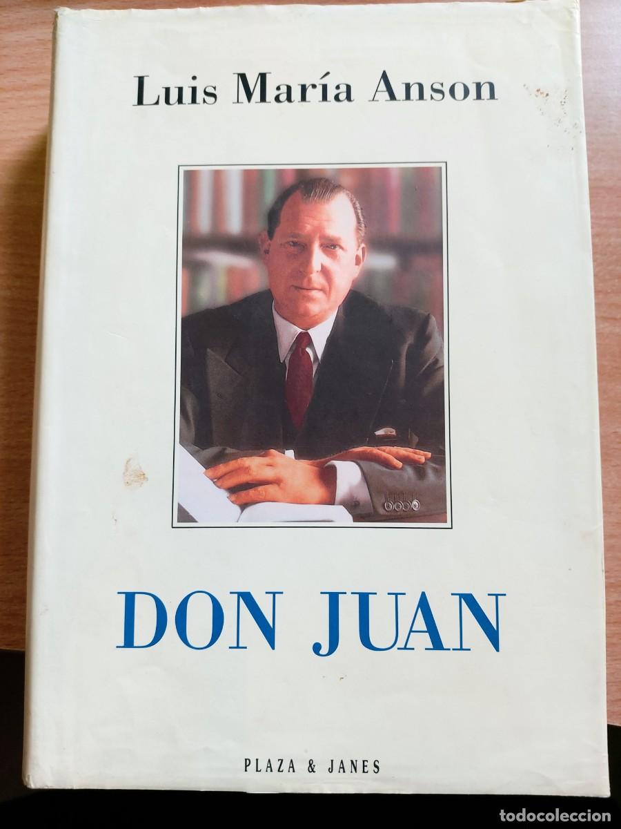Libros de segunda mano: Don Juan Autor: Luis Mar&iacute;a Anson