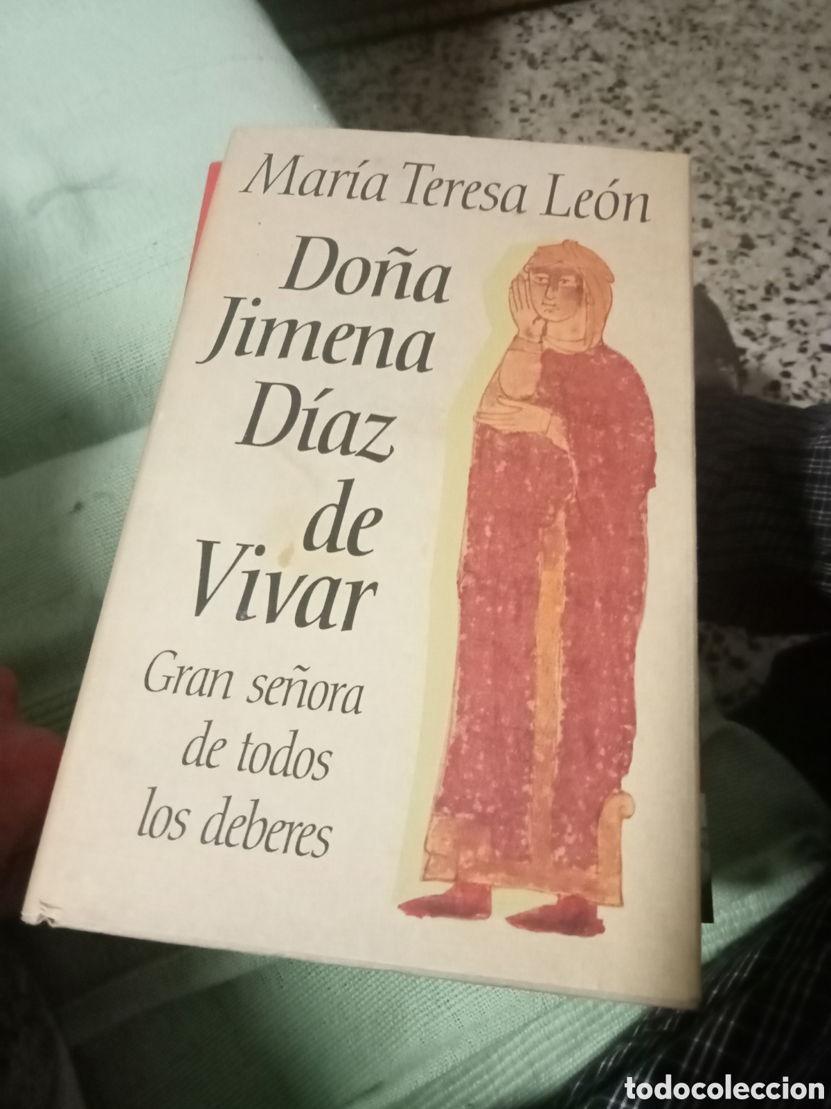 Libros de segunda mano: Mar&iacute;a Teresa Le&oacute;n, Do&ntilde;a Jimena... Circulo de lectores 1993