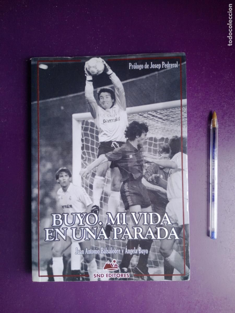 Libros de segunda mano: BUYO - MI VIDA EN UNA MIRADA - ALSALOBRE Y A. BUYO - SND EDITORES - FUTBOL, REAL MADRID. FIRMADO
