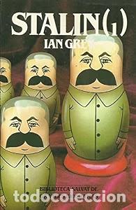 Libros de segunda mano: Stalin (I) - Ian Grey - Salvat - Biblioteca de Grandes Biograf&iacute;as, 69