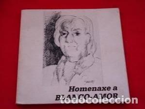 Libros de segunda mano: Homenaxe a Blanco-Amor - Varios - Axuntamento de Redondela - 1981