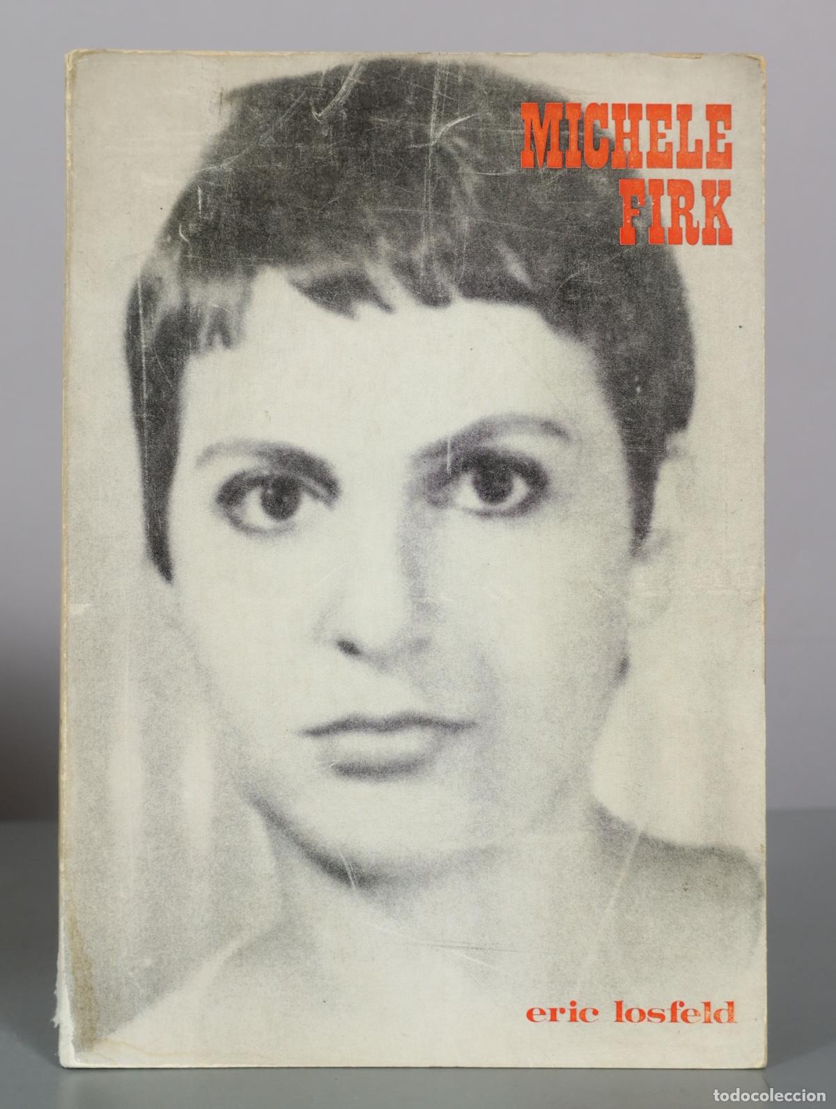 Libros de segunda mano: Mich&egrave;le Firk - Eric Losfeld