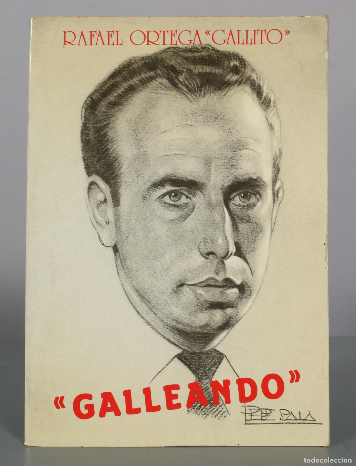 Libros de segunda mano: Galleando - Rafael Ortega Gallito