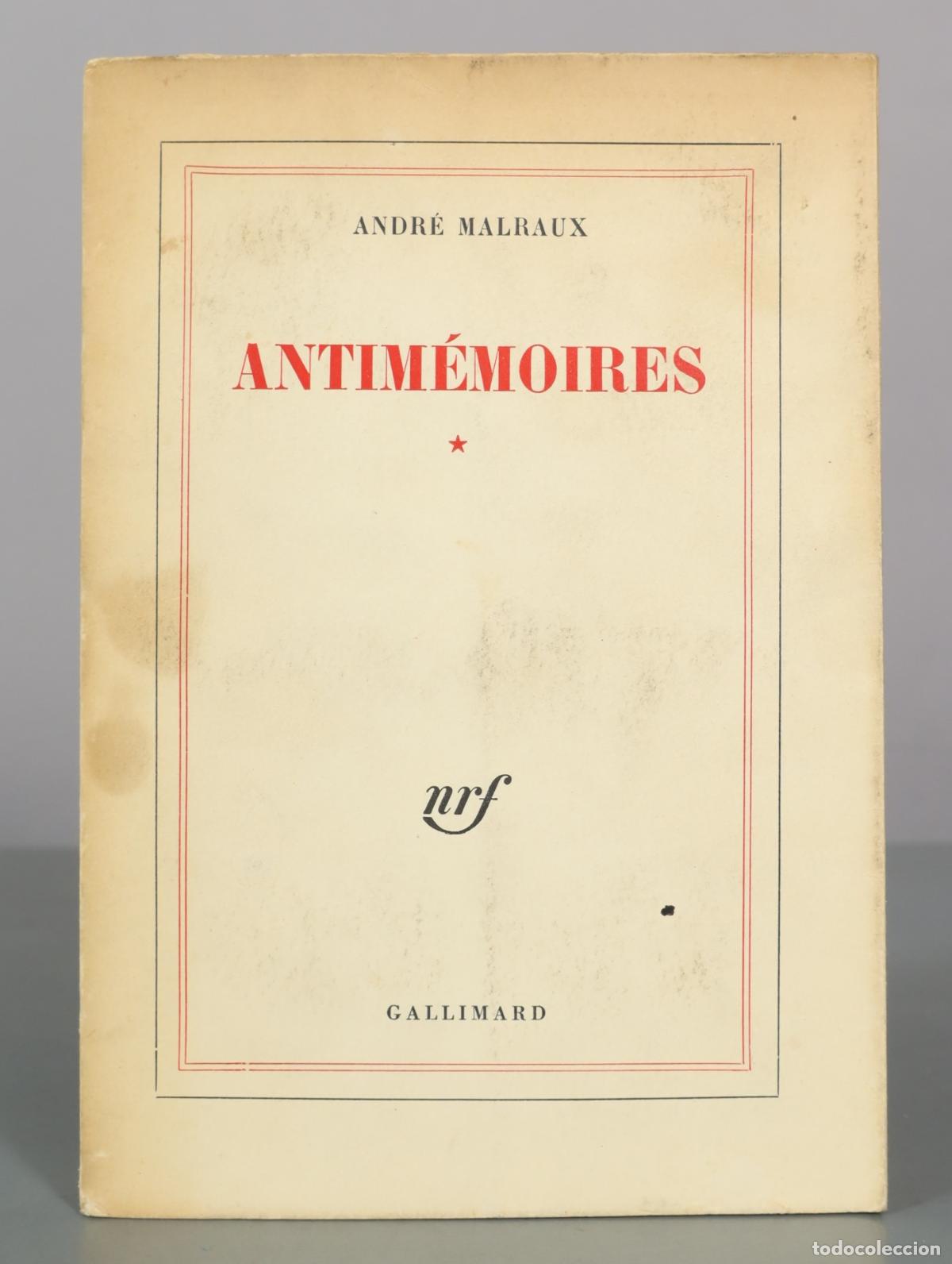 Libros de segunda mano: Antim&eacute;moires - Andr&eacute; Malraux - Gallimard TOMO I