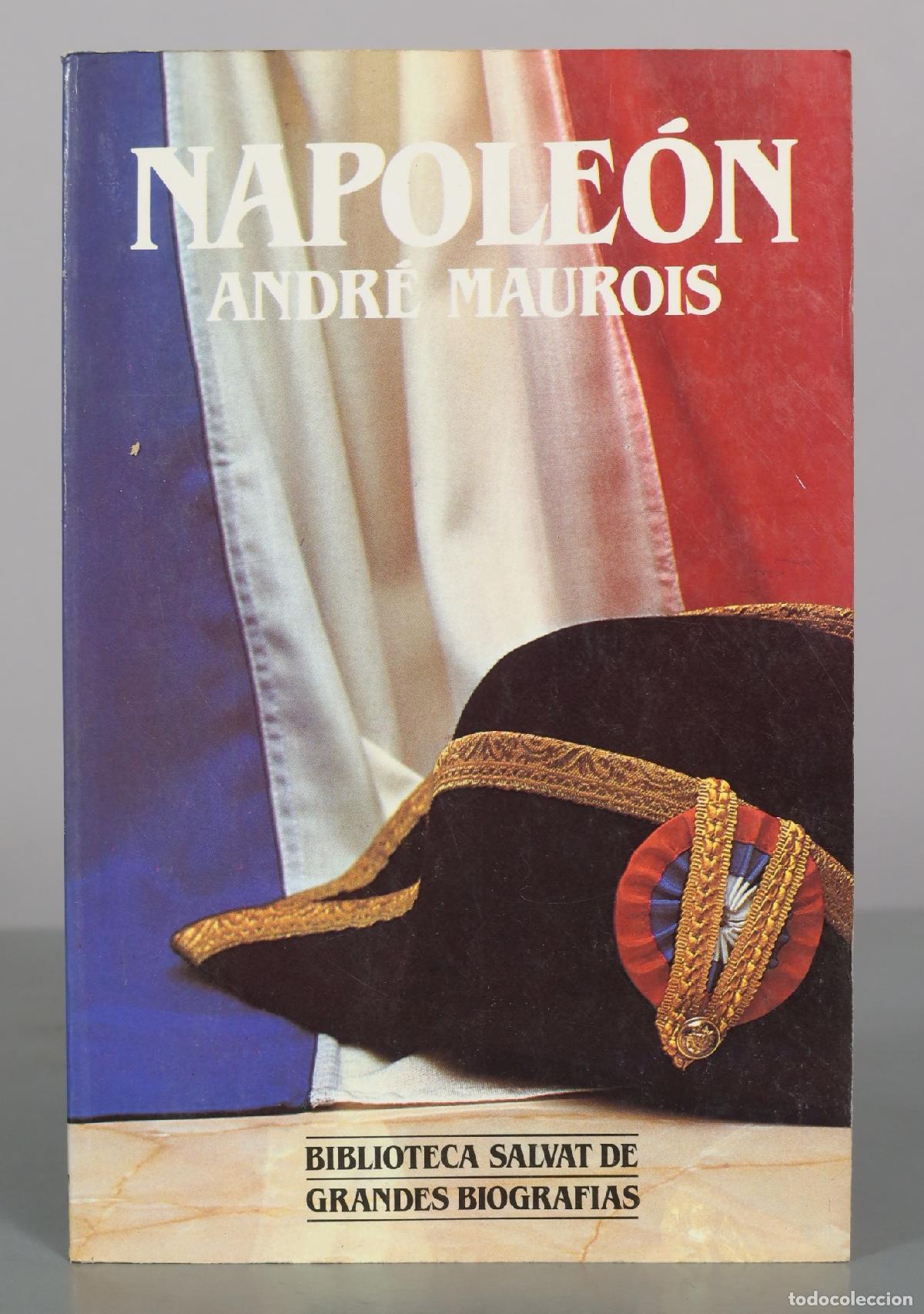 Libros de segunda mano: Napole&oacute;n - Andr&eacute; Maurois - Salvat Editores