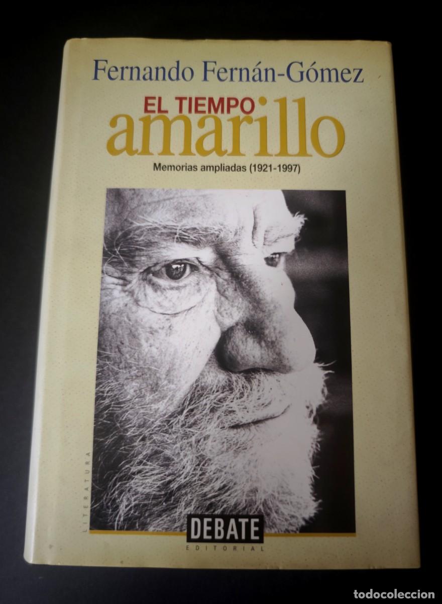 Libros de segunda mano: EL TIEMPO AMARILLO - FERNANDO FERNAN GOMEZ