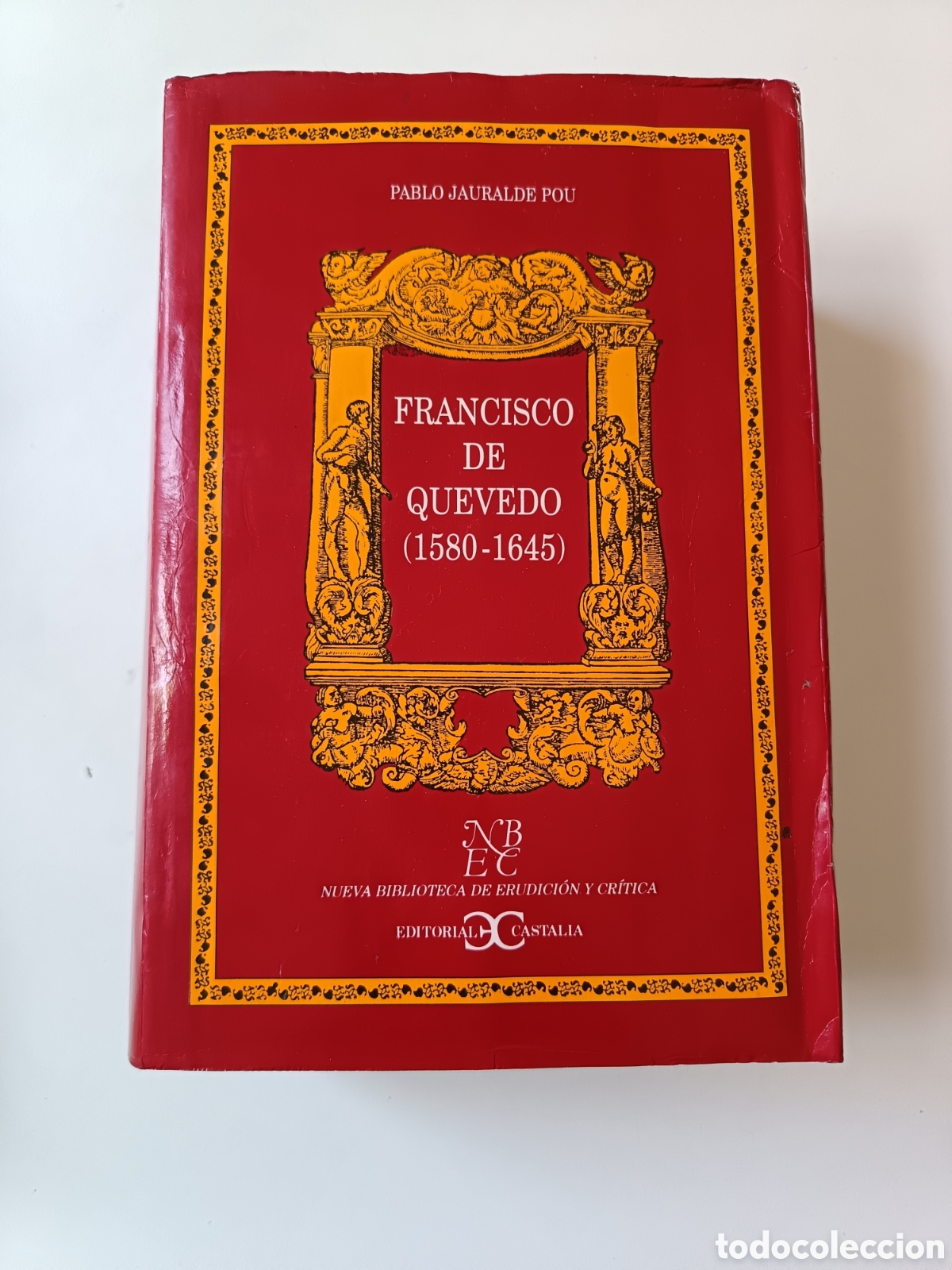Libros de segunda mano: Francisco de Quevedo (1580-1645) por Pablo Jauralde Pou