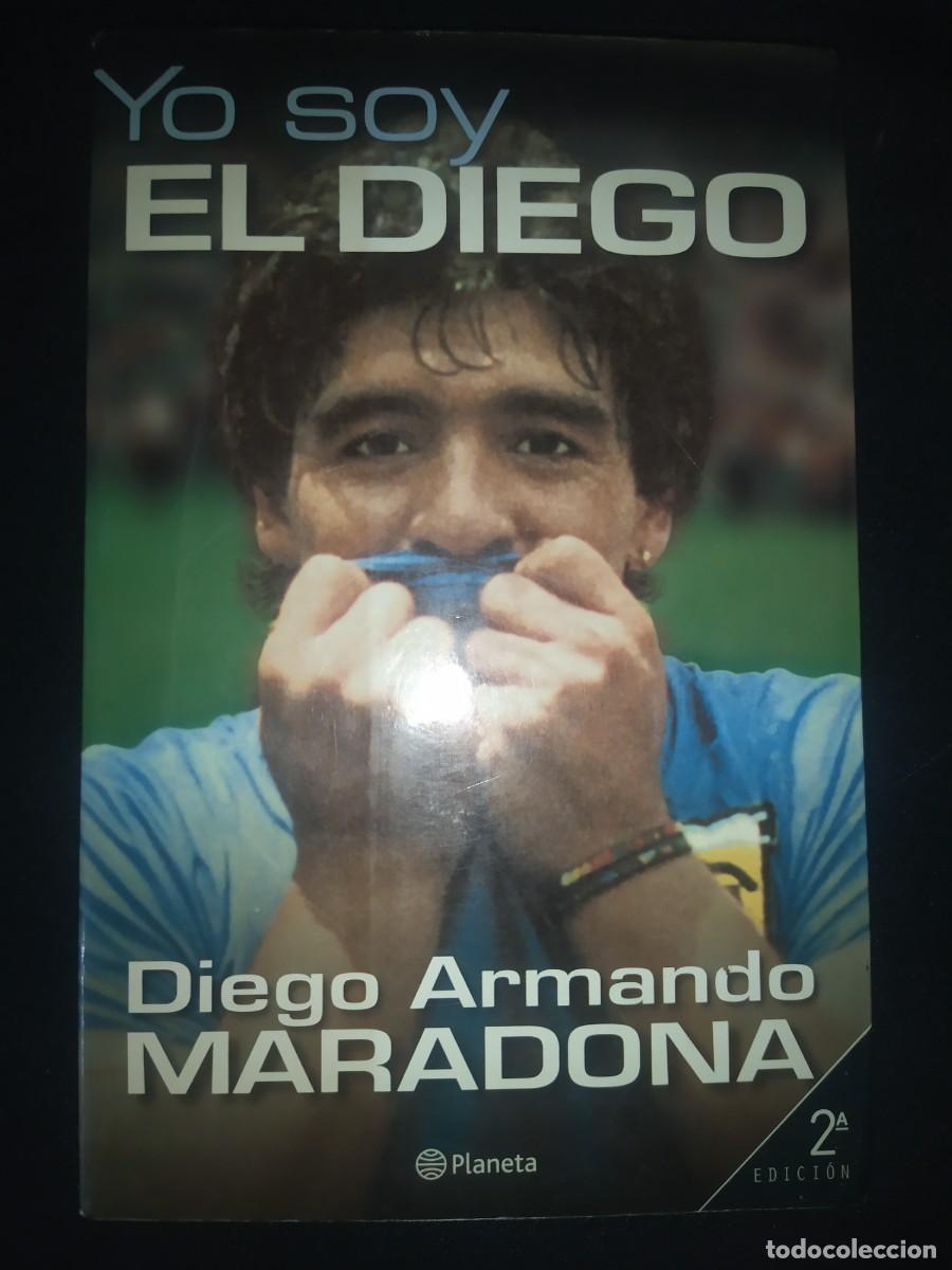 Libros de segunda mano: YO SOY EL DIEGO - DIEGO ARMANDO MARADONA