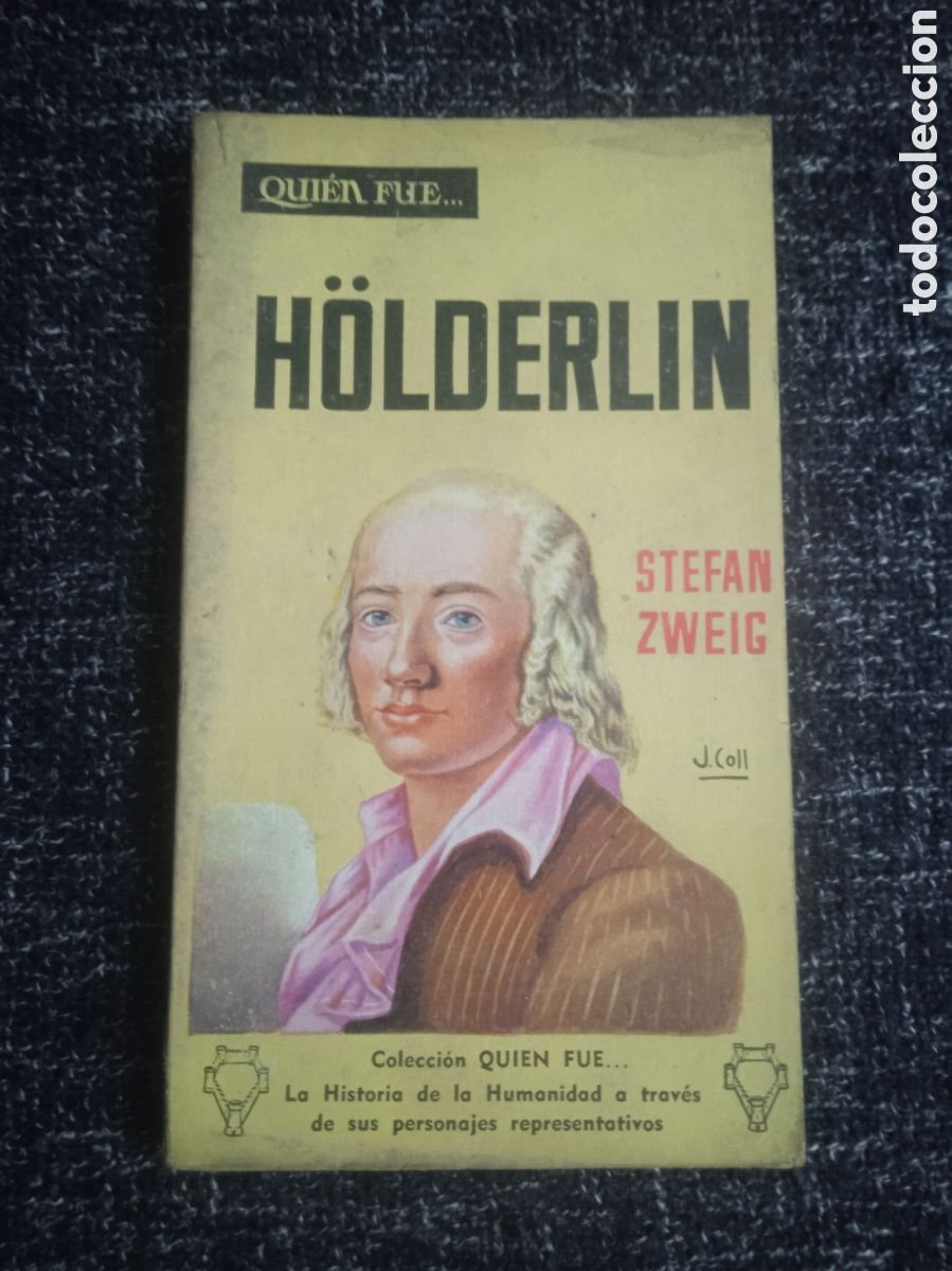 Libros de segunda mano: QUIEN FUE HOLDERLIN. / STEFAN ZWEIG