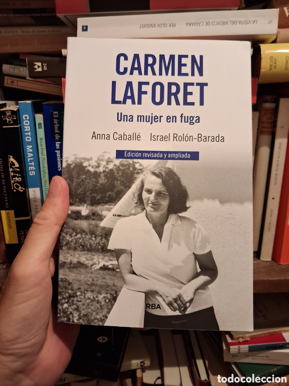 Libros de segunda mano: Carmen Laforet. Una mujer en fuga, Anna Caball&eacute;, Israel Rol&oacute;n