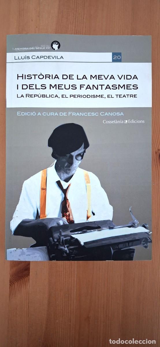 Libros de segunda mano: La Rep&uacute;blica, el periodisme, el teatre - Llu&iacute;s Capdevila