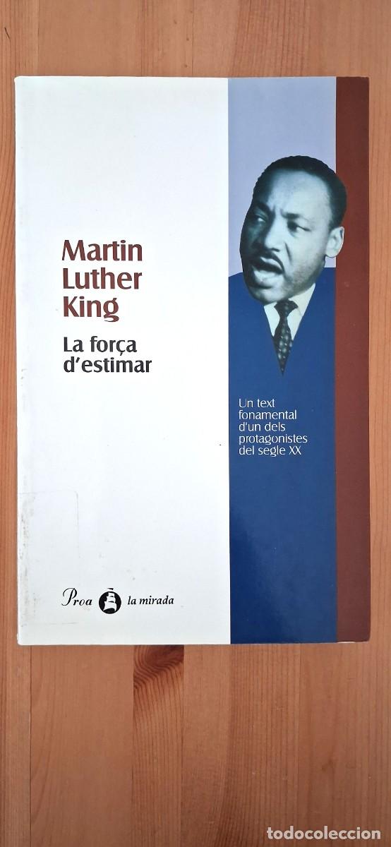 Libros de segunda mano: La for&ccedil;a d'estimar - Martin Luther King