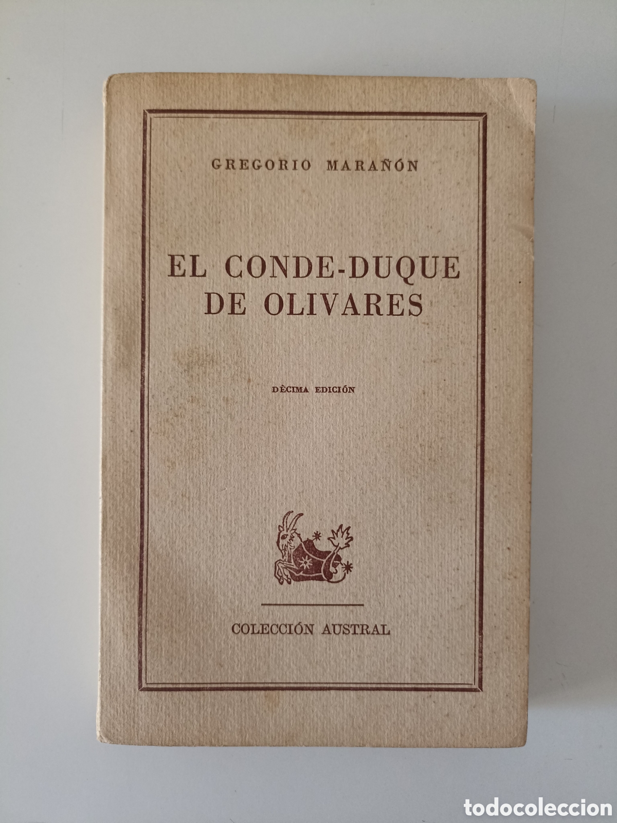 Libros de segunda mano: Gregorio Mara&ntilde;&oacute;n - El conde-duque de Olivares (Espasa-Calpe, Austral, 1958)