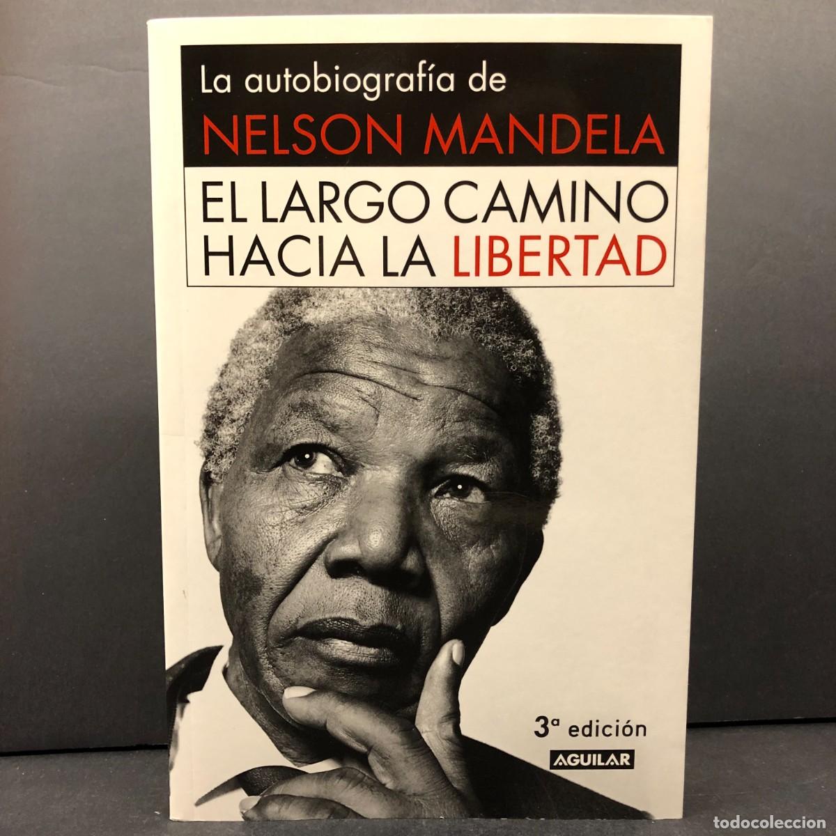 Libros de segunda mano: LA AUTOBIOGRAF&Iacute;A DE NELSON MANDELA - EL LARGO CAMINO HACIA LA LIBERTAD - AGUILAR / 4660