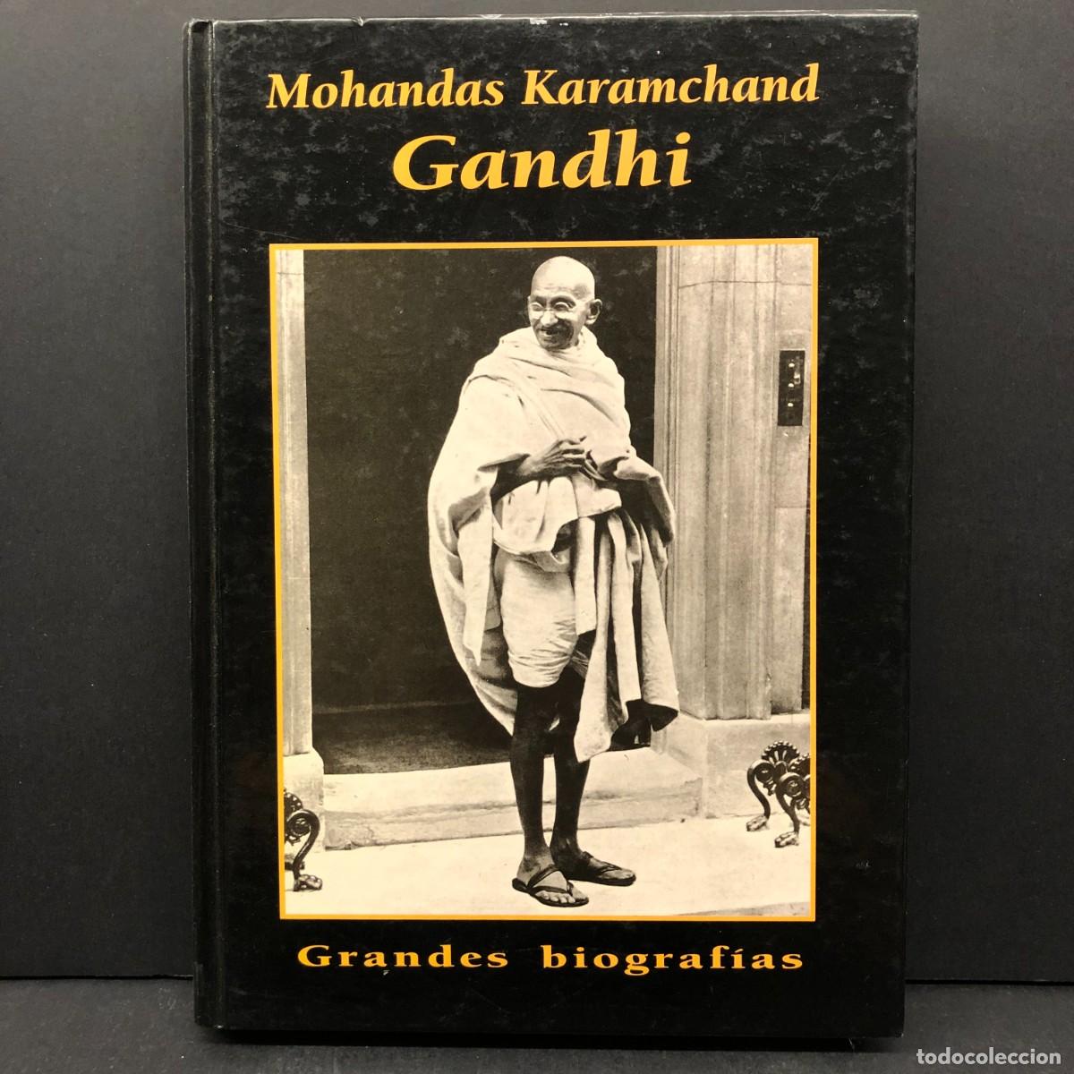 Libros de segunda mano: GANDHI - MOHANDAS KARAMCHAND GANHI - GRANDES BIOGRAF&Iacute;AS / 4666
