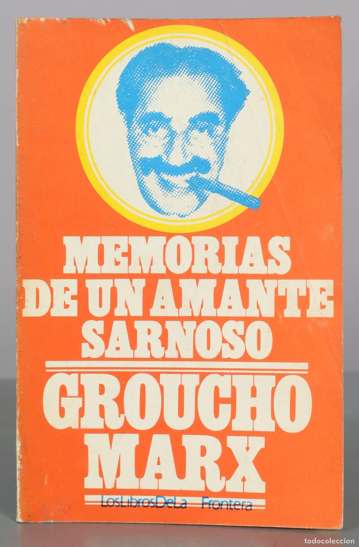 Libros de segunda mano: Memorias de un amante sarnoso - Groucho Marx - LosLibrosDeLa Frontera