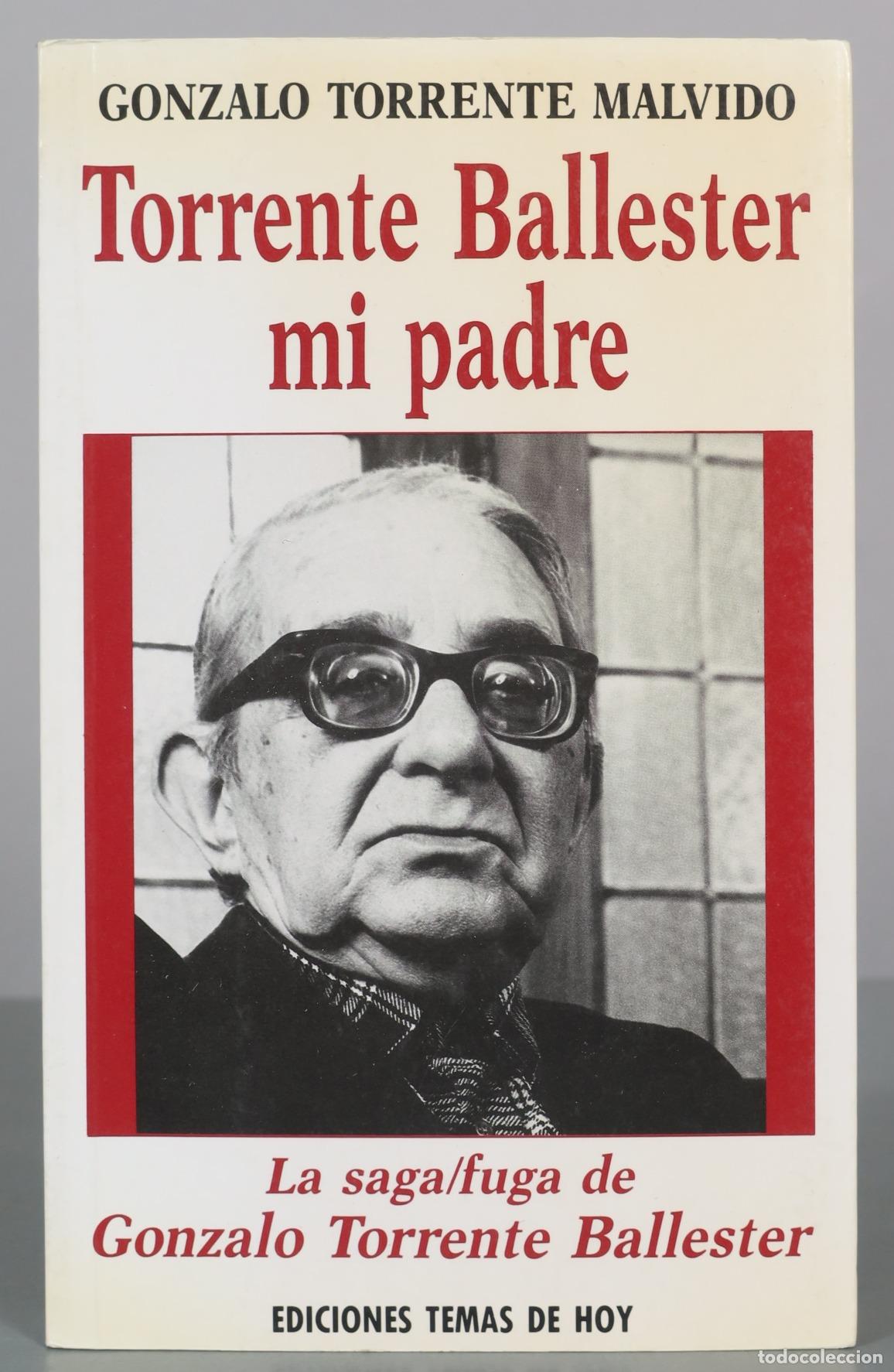 Libros de segunda mano: Torrente Ballester mi padre - Gonzalo Torrente Malvido - Ediciones Temas de Hoy