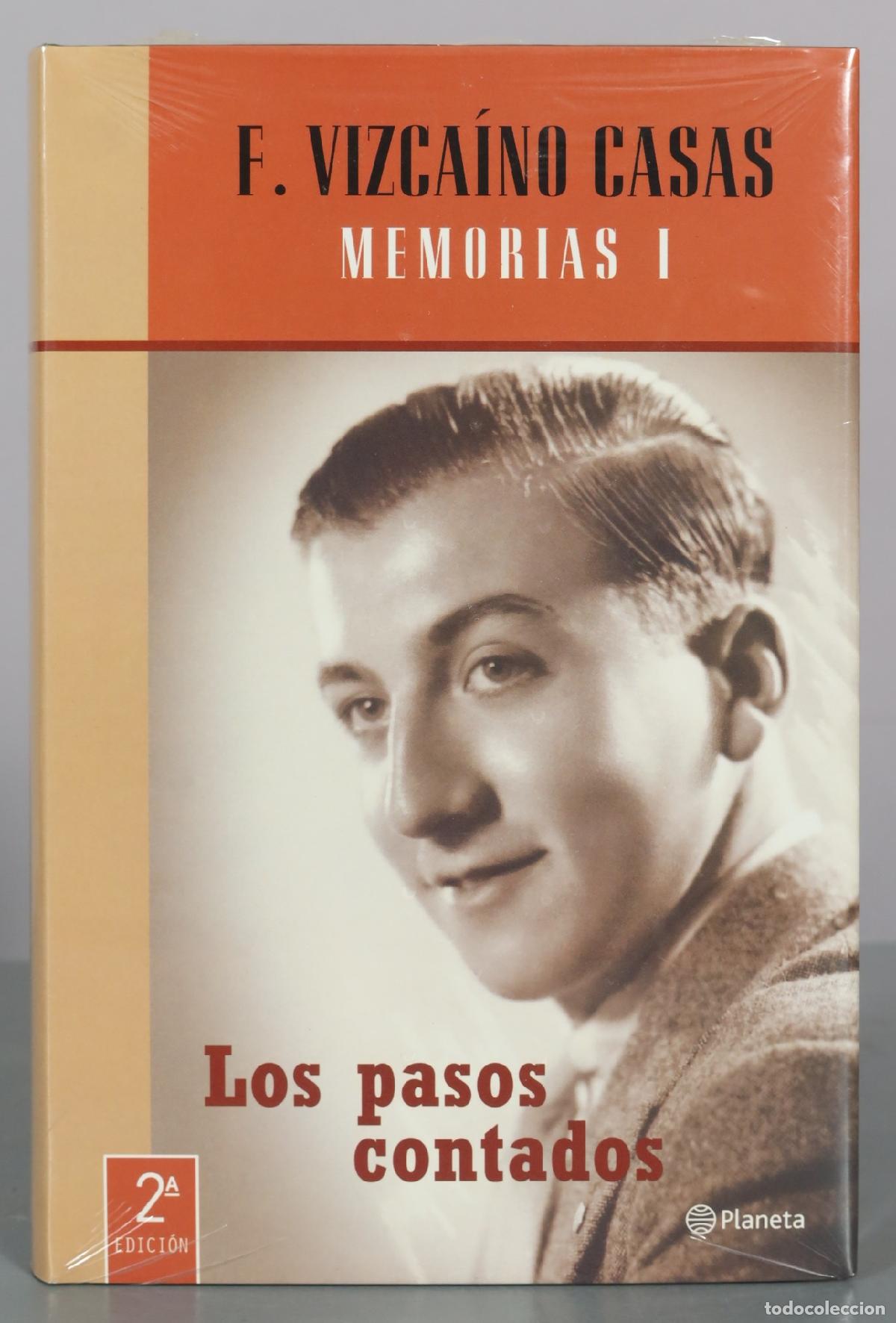 Libros de segunda mano: Los pasos contados - Memorias I - 2&ordf; Edici&oacute;n - F. Vizca&iacute;no Casas - Planeta . PRECINTADO