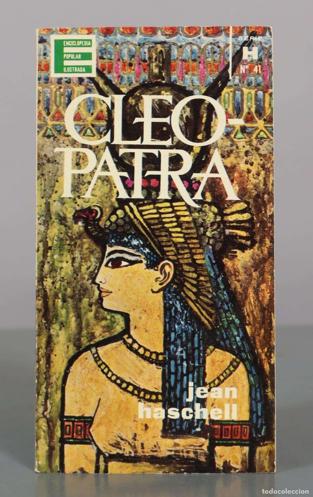 Libros de segunda mano: Cleopatra - Jean Haschell -