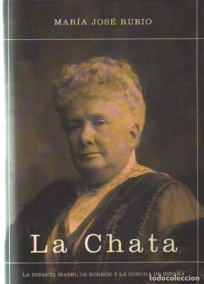 Libros de segunda mano: LA CHATA. RUBIO, MARIA JOSE. A-MONA-343