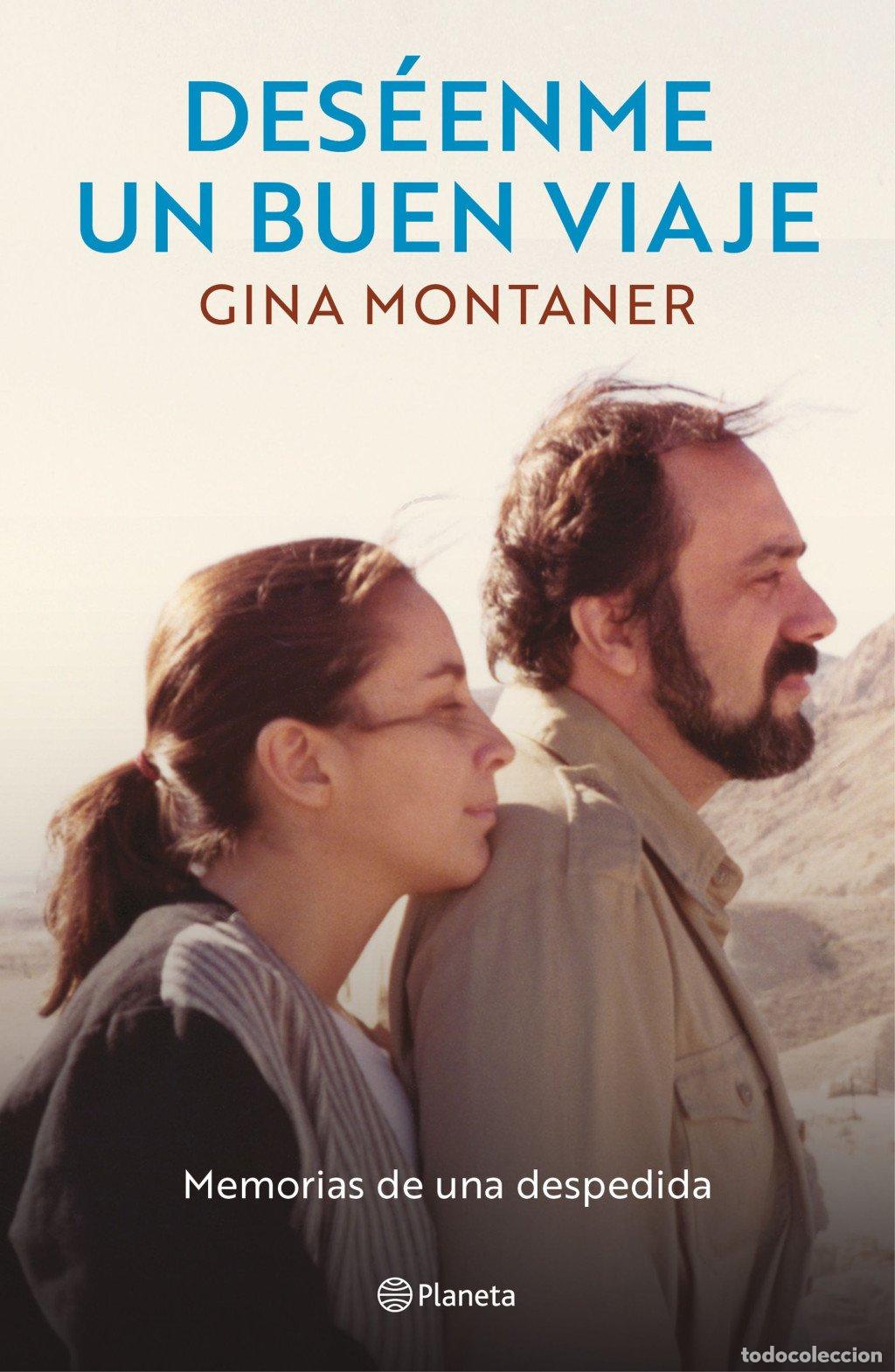Libros de segunda mano: Des&eacute;enme un Buen Viaje: Memorias de una Despedida - Gina Montaner - Editorial Planeta - No Ficci&oacute;n