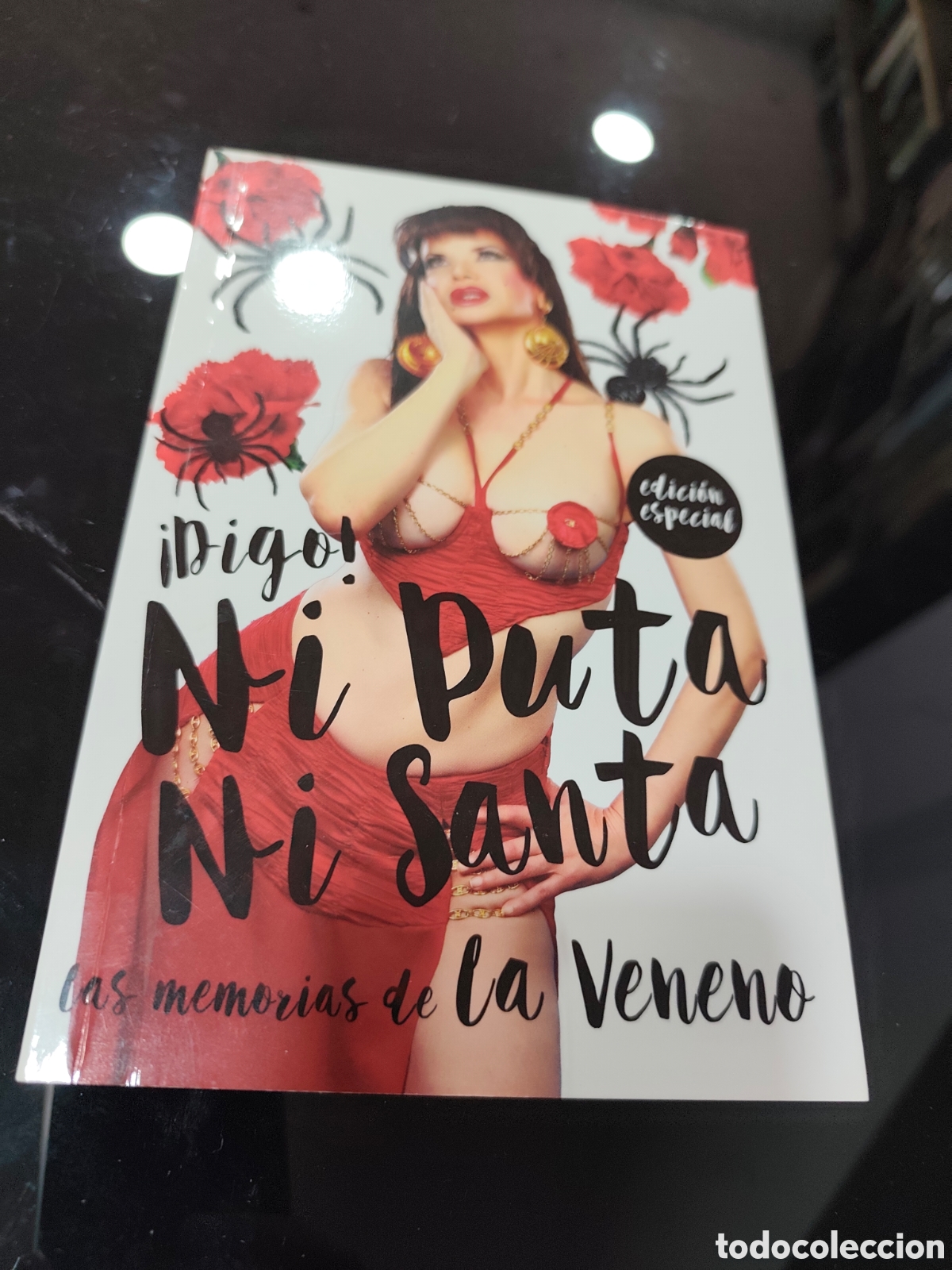 Libros de segunda mano: &iexcl;Digo! Ni puta ni santa. Las memorias de La Veneno. Valeria Vegas