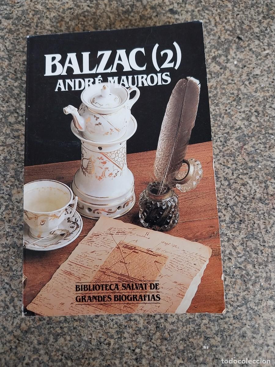 Libros de segunda mano: BALZAC - TOMO 2 -- ANDRE MAUROIS --